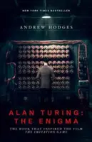 Alan Turing : L'énigme : le livre qui a inspiré le film Le jeu de l'imitation - édition mise à jour - Alan Turing: The Enigma: The Book That Inspired the Film the Imitation Game - Updated Edition