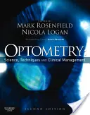 Optométrie : Science, techniques et gestion clinique - Optometry: Science, Techniques and Clinical Management