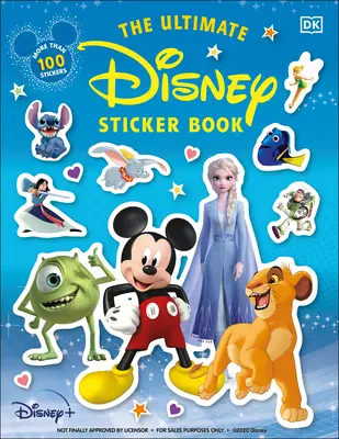 Le livre d'autocollants Disney ultime - The Ultimate Disney Sticker Book