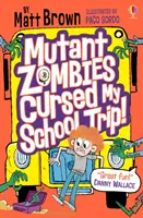 Des zombies mutants ont maudit mon voyage scolaire - Mutant Zombies Cursed My School Trip