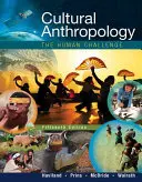 Anthropologie culturelle : Le défi humain - Cultural Anthropology: The Human Challenge