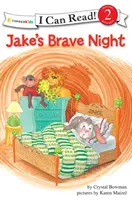 La nuit courageuse de Jake : Les valeurs bibliques, niveau 2 - Jake's Brave Night: Biblical Values, Level 2