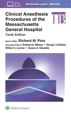Procédures d'anesthésie clinique du Massachusetts General Hospital - Clinical Anesthesia Procedures of the Massachusetts General Hospital
