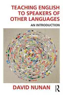 Enseigner l'anglais à des locuteurs d'autres langues : Une introduction - Teaching English to Speakers of Other Languages: An Introduction