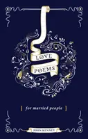 Poèmes d'amour pour les personnes mariées - Love Poems for Married People