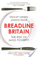 Breadline Britain : La montée de la pauvreté de masse - Breadline Britain: The Rise of Mass Poverty