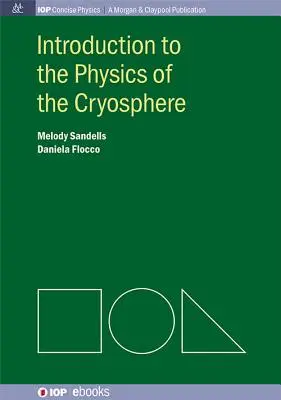 Introduction à la physique de la cryosphère - Introduction to the Physics of the Cryosphere