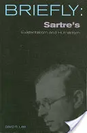 Scm en bref : L'existentialisme et l'humanisme de Sartre - Scm Briefly: Sartre's Existentialism and Humanism