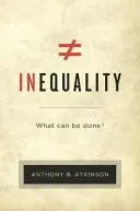L'inégalité : Que peut-on faire ? - Inequality: What Can Be Done?