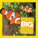 Premier Grand Livre de l'Océan National Geographic Little Kids - National Geographic Little Kids First Big Book of the Ocean