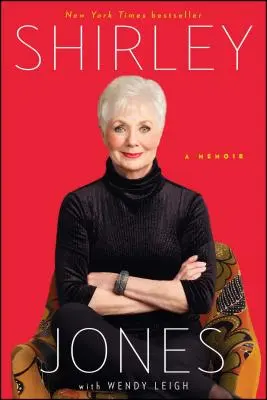 Shirley Jones : Les mémoires de Shirley Jones - Shirley Jones: A Memoir