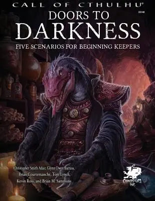 Les portes de l'obscurité : Cinq scénarios pour les gardiens débutants - Doors to Darkness: Five Scenarios for Beginning Keepers