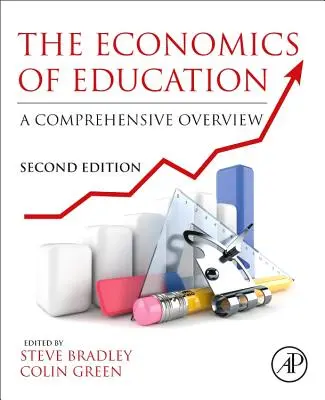 L'économie de l'éducation : Une vue d'ensemble - The Economics of Education: A Comprehensive Overview