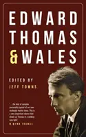 Edward Thomas et le Pays de Galles - Edward Thomas and Wales