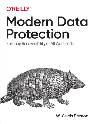 La protection moderne des données : Garantir la capacité de récupération de toutes les charges de travail modernes - Modern Data Protection: Ensuring Recoverability of All Modern Workloads