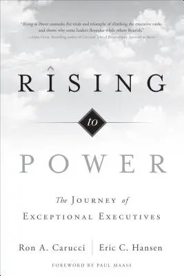 L'ascension vers le pouvoir : le parcours de cadres exceptionnels - Rising to Power: The Journey of Exceptional Executives