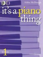 C'est un truc de piano - Livre 1 [Avec CD (Audio)] - It's a Piano Thing - Book 1 [With CD (Audio)]