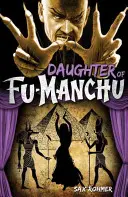 Fu-Manchu - La fille de Fu-Manchu - Fu-Manchu - The Daughter of Fu-Manchu