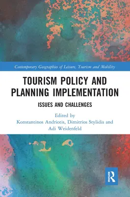 Mise en œuvre de la politique et de la planification du tourisme : Enjeux et défis - Tourism Policy and Planning Implementation: Issues and Challenges
