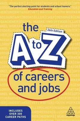 Les carrières et les emplois de A à Z - The A-Z of Careers and Jobs