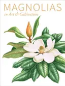 Les magnolias dans l'art et la culture - Magnolias in Art & Cultivation