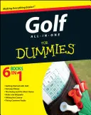 Le golf tout-en-un pour les nuls - Golf All-In-One for Dummies