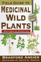 Guide des plantes sauvages médicinales - Field Guide to Medicinal Wild Plants