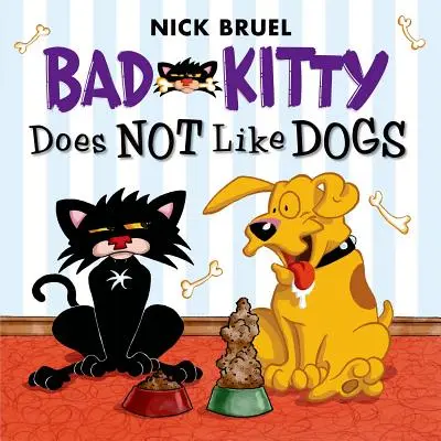 Bad Kitty n'aime pas les chiens - Bad Kitty Does Not Like Dogs