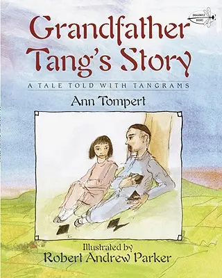 L'histoire du grand-père Tang - Grandfather Tang's Story