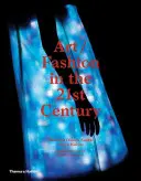 L'art et la mode au XXIe siècle - Art/Fashion in the 21st Century