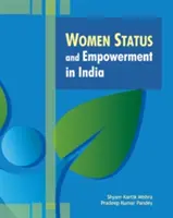 Le statut et l'émancipation des femmes en Inde - Women Status and Empowerment in India