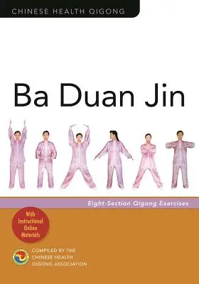 Ba Duan Jin : Exercices de Qigong en huit sections - Ba Duan Jin: Eight-Section Qigong Exercises