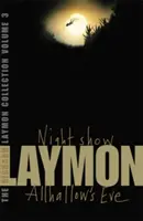 Richard Laymon Collection Volume 3 : Night Show & Allhallow's Eve - Richard Laymon Collection Volume 3: Night Show & Allhallow's Eve