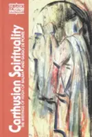 Spiritualité chartreuse : Les écrits d'Hugues de Balma et de Guigo de Ponte - Carthusian Spirituality: The Writings of Hugh of Balma and Guigo de Ponte