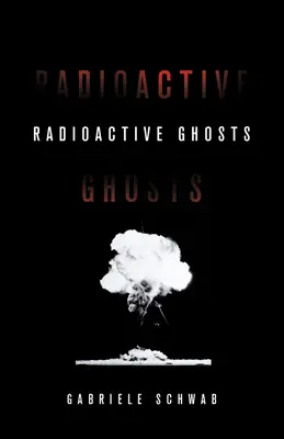 Fantômes radioactifs, 61 - Radioactive Ghosts, 61