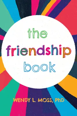 Le livre de l'amitié - The Friendship Book