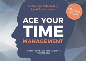 ACE YOUR TIME MANAGEMENT Pocketbook (en anglais) - ACE YOUR TIME MANAGEMENT Pocketbook