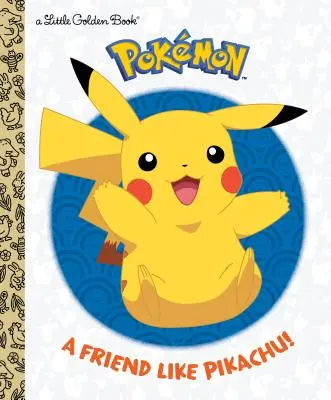 Un ami comme Pikachu (Pokmon) - A Friend Like Pikachu! (Pokmon)