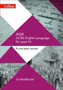 GCSE Success in a Year - Aqa GCSE English Language : Livre de l'étudiant - GCSE Success in a Year - Aqa GCSE English Language: Student Book