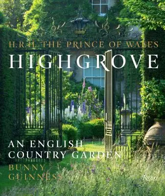 Highgrove : Un jardin de campagne anglais - Highgrove: An English Country Garden