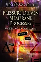 Processus membranaires induits par la pression - Modélisation et analyse - Pressure Driven Membrane Processes - Modeling & Analysis