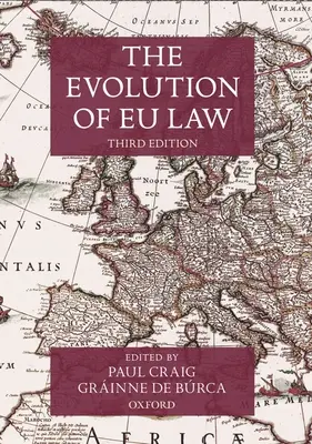 L'évolution du droit communautaire - The Evolution of Eu Law