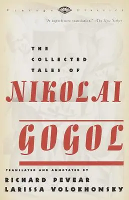 Les contes de Nikolaï Gogol réunis dans un recueil - The Collected Tales of Nikolai Gogol