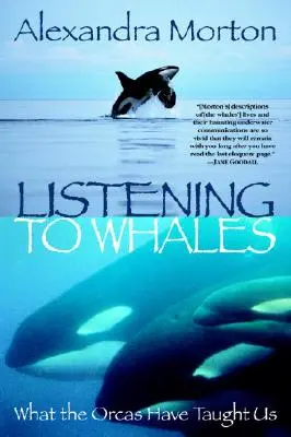 À l'écoute des baleines : Ce que les orques nous ont appris - Listening to Whales: What the Orcas Have Taught Us