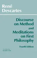 Discours de la méthode et Méditations sur la philosophie première - Discourse on Method and Meditations on First Philosophy