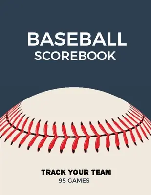 Livre de pointage de baseball : Feuille d'enregistrement de match, feuilles du carnet de pointage des matchs, carnet de pointage, journal - Baseball Scorebook: Record Game Sheet, Games Score Book Sheets, Scoring Notebook, Journal