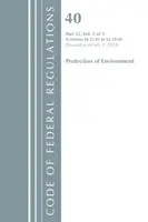 Code of Federal Regulations, Title 40 Protection of the Environment 52.01-52.1018, Revised as of July 1, 2018 (Office Of The Federal Register (U.S.))