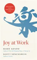 La joie au travail : Organiser sa vie professionnelle - Joy at Work: Organizing Your Professional Life