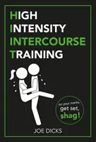 HIIT : Entraînement aux rapports sexuels de haute intensité - HIIT: High Intensity Intercourse Training