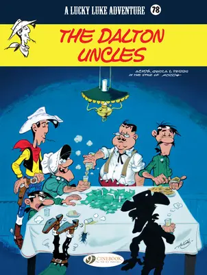 Les oncles Dalton : Lucky Luke - The Dalton Uncles: Lucky Luke